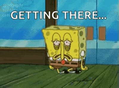 SpongeBob Saying Getting There GIF
