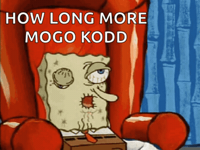 SpongeBob Saying How Long More Mogo Kodd GIF