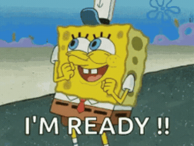 SpongeBob Saying I'm Ready GIF