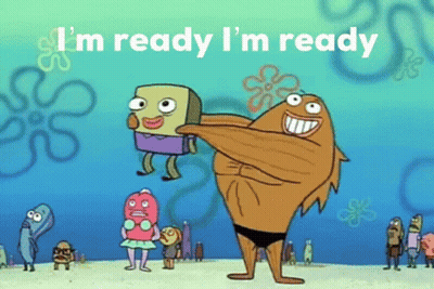 SpongeBob Saying I'm Ready GIF