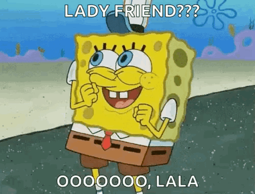 SpongeBob Saying Lady Friend GIF