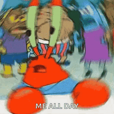 SpongeBob Saying Me All Day GIF