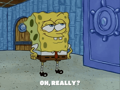 Spongebob Saying Oh Really GIF