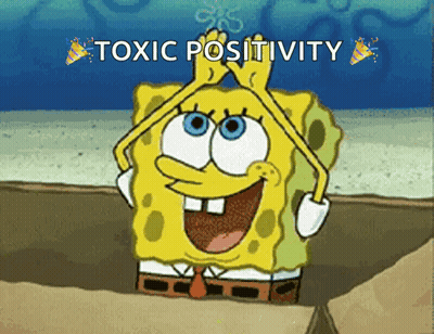 SpongeBob Saying Toxic Positivity In A Box GIF