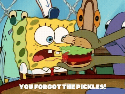 Spongebob Saying You Forgot The Pickles Eating Hamburger GIF