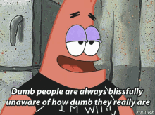 Spongebob Smart Patrick Star Stupid People  GIF