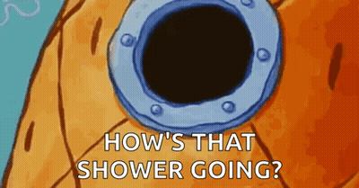 SpongeBob SquarePants Asking How's That Shower Going GIF