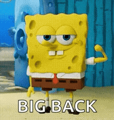 Spongebob Squarepants Is Flexing His Muscles And Says Big Back GIF