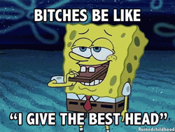 Spongebob Teeth Grinding Chocolate Bitches Be Like Meme GIF