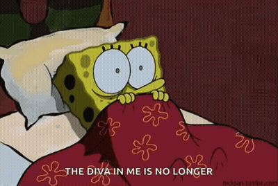 SpongeBob Under Blanket Saying The Diva In Me Is No Longer GIF