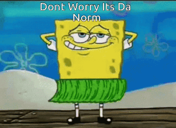 SpongeBob Wearing Hula Skirt Dont Worry Its Da Norm GIF