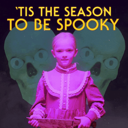 Spooky Season 'Tis The Season To Be Spooky GIF