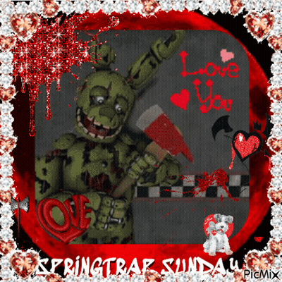 Springtrap Holding Axe Saying Love You GIF