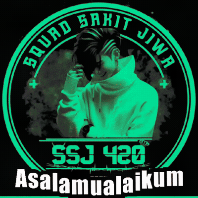Squad Sakit Jiwa SSJ 420 Asalamualaikum GIF