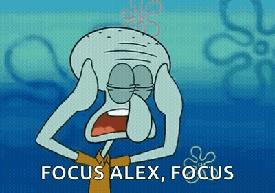 Squidward Covering Face Saying Focus Alex Focus GIF