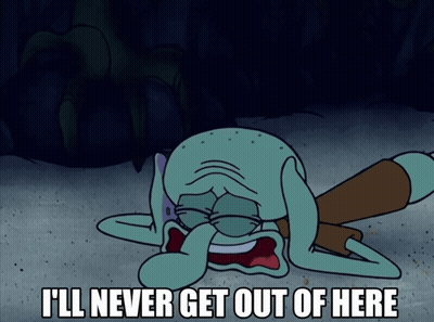 Squidward Laying On Ground Saying I'll Never Get Out Of Here GIF