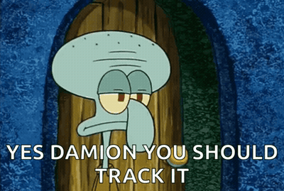 Squidward Saying Yes Damion You Should Track It GIF