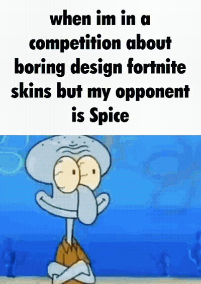 Squidward Says When I'm In A Competition About Boring Design Fortnite Skins GIF