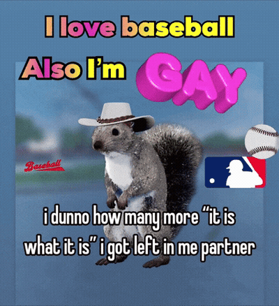 Squirrel In Cowboy Hat Saying I Love Baseball Also I'm Gay GIF