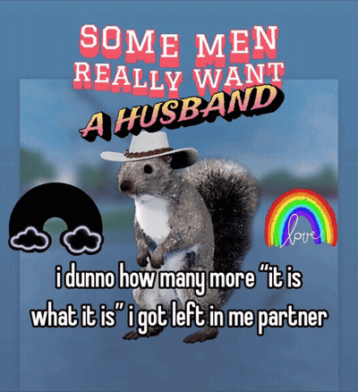 Squirrel Wearing Cowboy Hat Saying Some Men Want Husband GIF