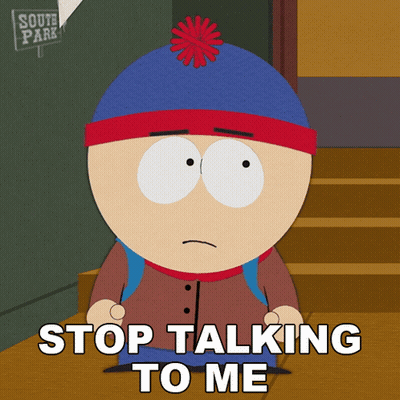Stan Marsh From South Park Is Sitting On A Set Of Stairs And Says Stop Talking To Me GIF