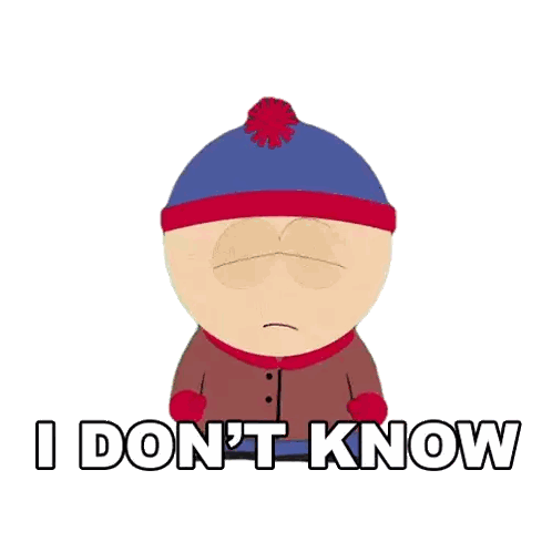 Stan Marsh Saying I Don't Know Sticker
