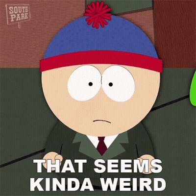 Stan Marsh Saying That Seems Kinda Weird GIF