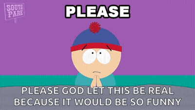 Stan Marsh South Park Asking God Let This Be Real GIF