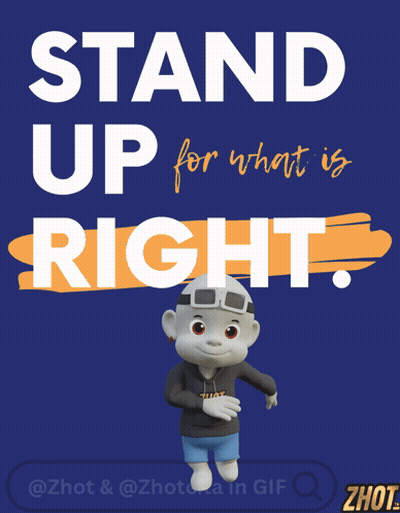 Stand Up For What Is Right Poster GIF