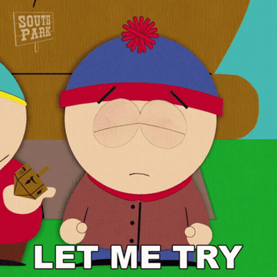 Stanley From South Park Let Me Try GIF