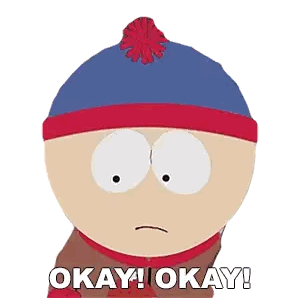 Stanley From South Park Says Okay Okay Okay Sticker