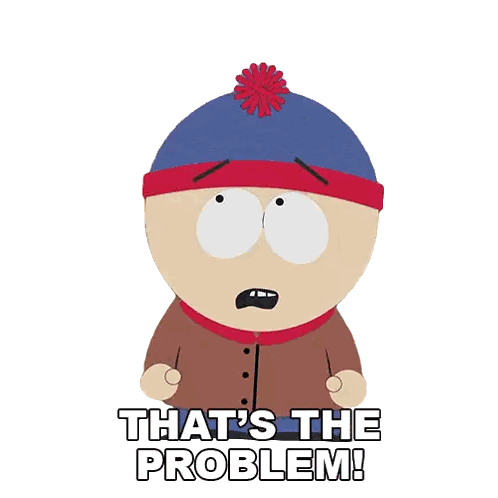 Stanley From South Park Says That 'S The Problem On A White Background Sticker