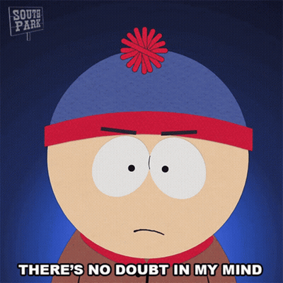 Stanley From South Park Says There Is No Doubt In His Mind GIF