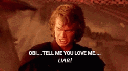 Star Wars Anakin Skywalker You Love Me More GIF