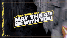Star Wars May The 4th Be With You