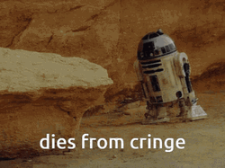 Star Wars R2-d2 Cringe Death