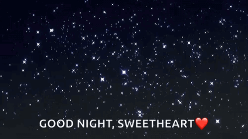 Starry Night Sky Good Night Sweetheart GIF