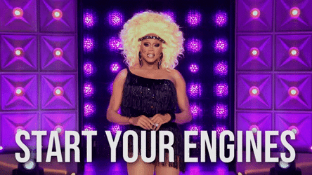 Start Your RuPaul's Drag Race Engines GIF