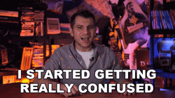 Started Getting So Confused GIF