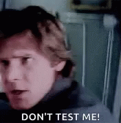 Starwars Hans Solo Dont Test Me GIF
