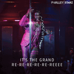 Starz P-Valley Grand Reeee Opening GIF