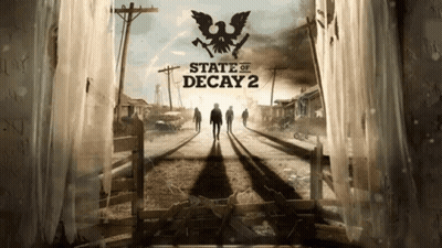 State Of Decay 2 GIF