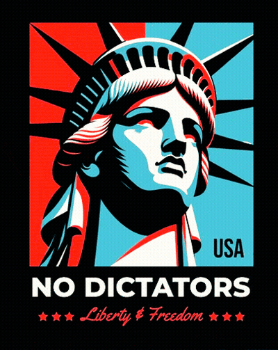 Statue Of Liberty Poster Says No Dictators GIF