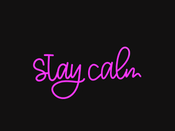 Stay Calm Neon Lights GIF