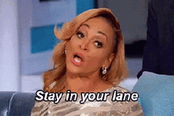 Stay In Your Lane Rhop Gizelle GIF