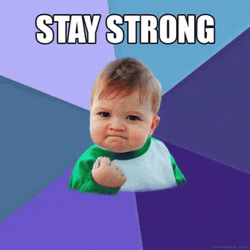 Stay Strong Baby Meme GIF