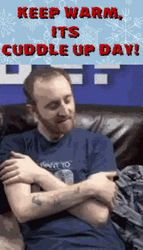 Stay Warm It's Cuddle Up Day GIF