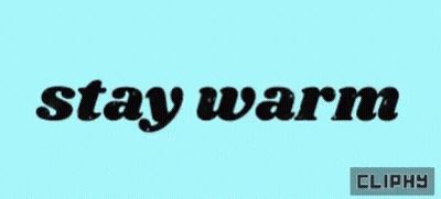 Stay Warm Purple Text On Blue Background GIF