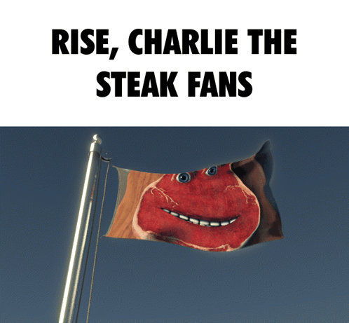Steak With Rise Charlie The Steak Fans GIF