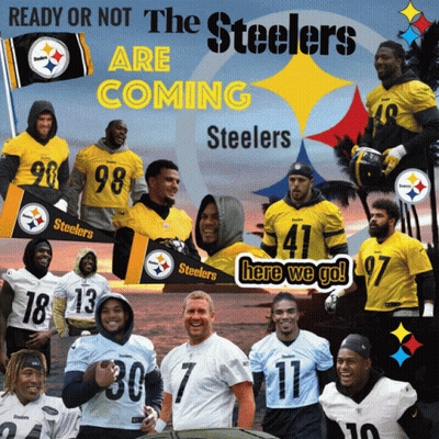 Steelers Players Collage Ready Or Not Steelers Are Coming Here We Go GIF